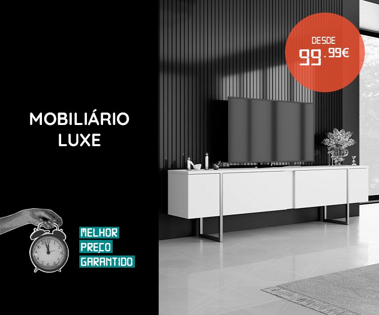 Mobiliário Luxe desde 99,99€