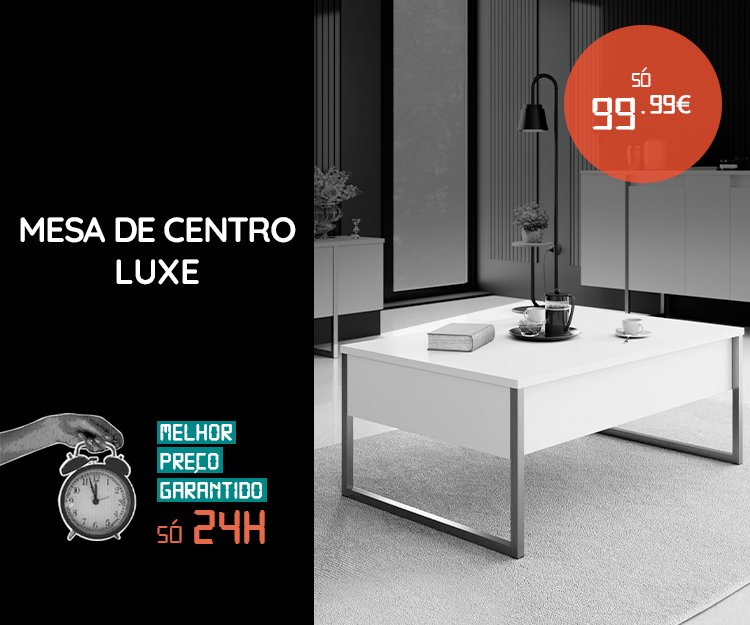 Mesa Centro Luxe só 99,99€