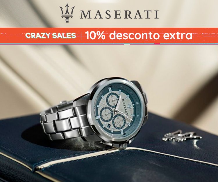 Crazy Sales - 10% Relógios Maserati