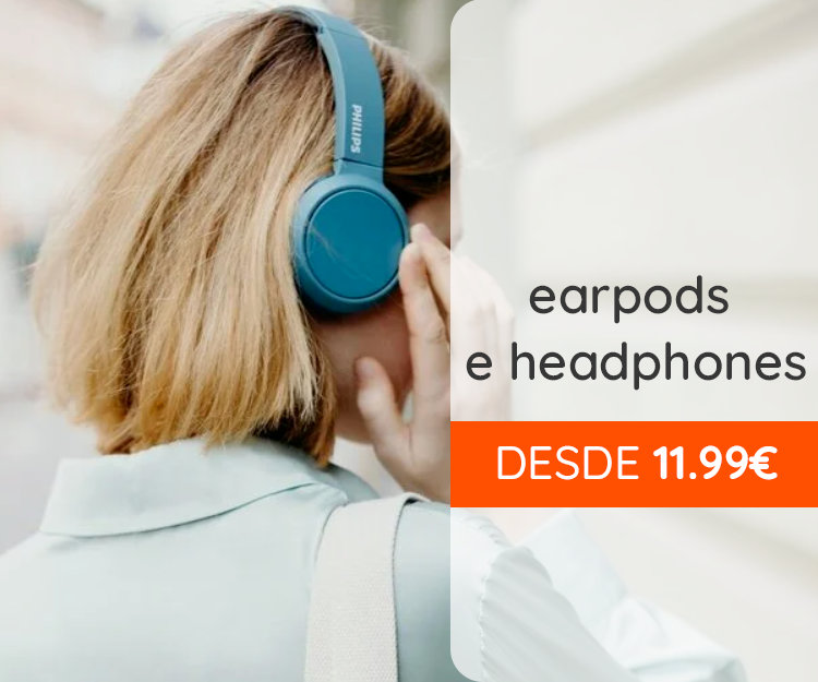 Earpods e Headphones desde 11,99Eur