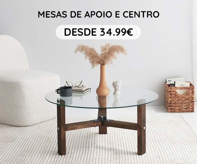 Mesas Apoio e Centro desde 34,99€