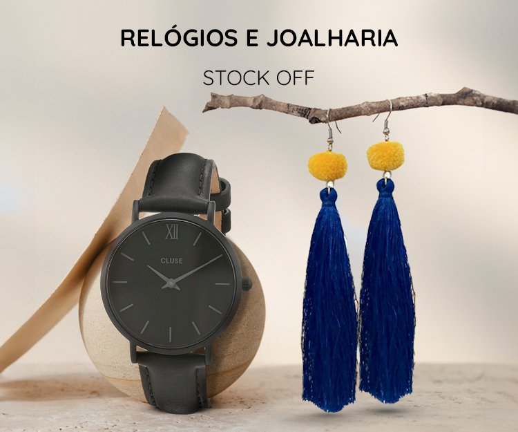 Stock Off Joalharia e Relógios!
