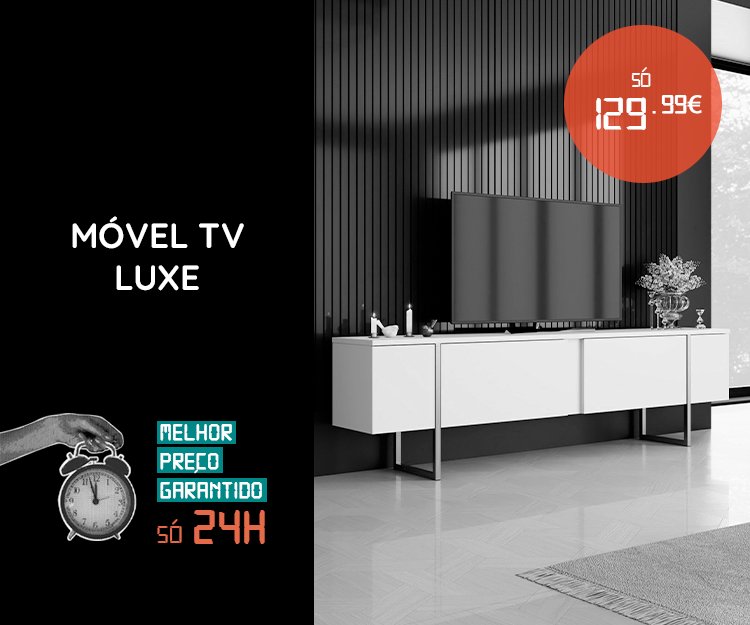 Móvel TV Luxe só 129,99€