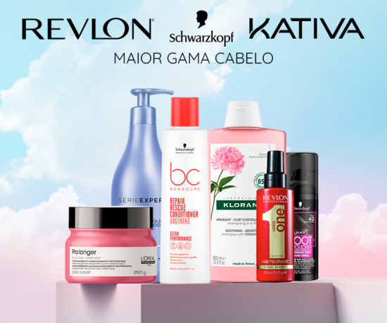 Maior Gama Cabelo - Revlon, Kativa, Schwarzkopf