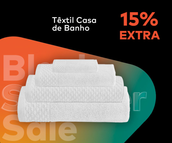 Têxtil Casa de Banho 100% Algodão - 15% Desconto Extra