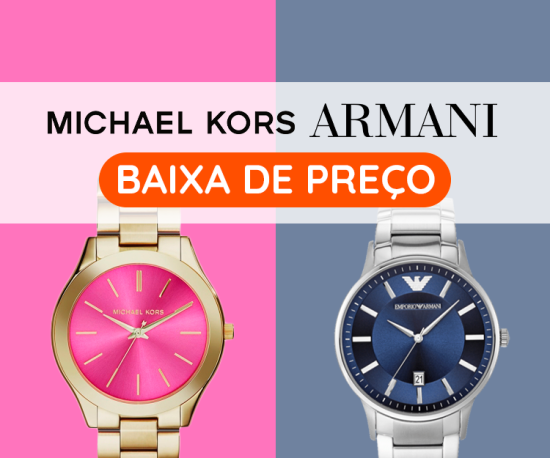 Relógios Baixa de Preço MK & Armani