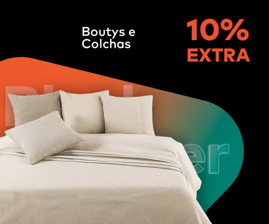 Boutys e Colchas Primavera/Verão - 10% Desconto Extra