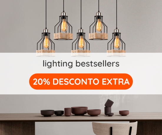 Lighting Best sellers - 20% Desconto Extra