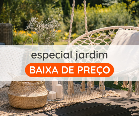 Especial Jardim - Baixa Preços