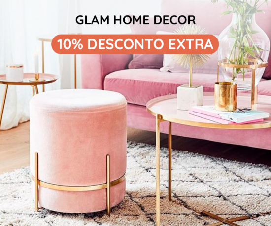 Glam Home Decor - 10% Desconto Extra