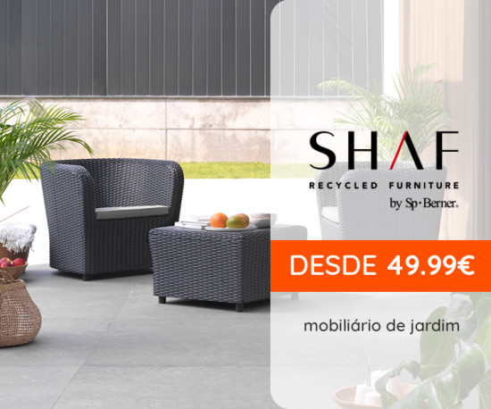 Shaf - Mobiliário de Jardim desde 49,99Eur