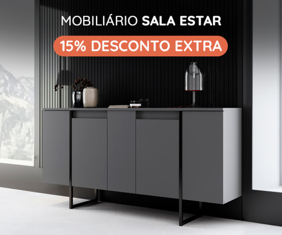 Mobiliário Sala - 15% Desconto Extra