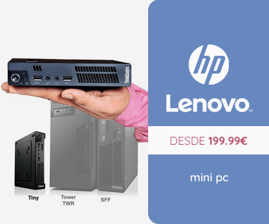 Mini PC - HP  & Lenovo - Desde 199,99Eur