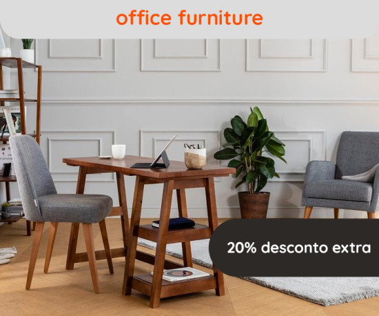 Office Furniture - 20% Desconto Extra