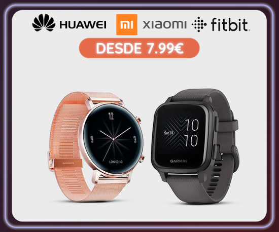 Smartwatches e Smartbands - Huawei,Fitbit,Xiaomi,Garmin desde 7,99Eur