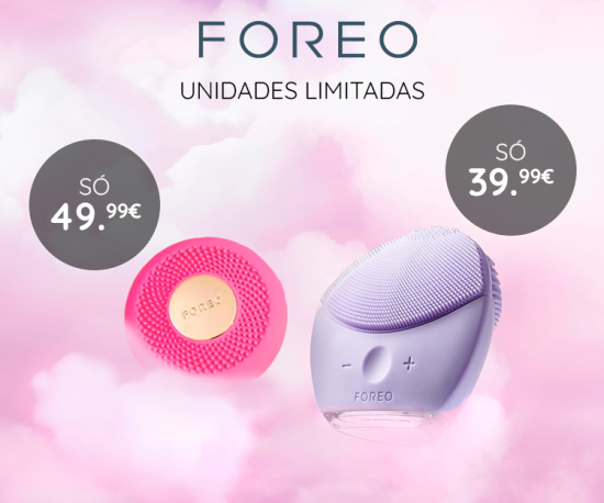FOREO - Mega Oportunidade - Stock Limitado