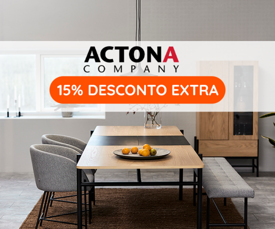Actona Company Dining Room - 15% desconto extra