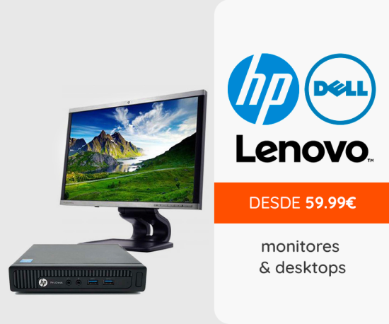 Monitores & Desktops desde 59,99Eur