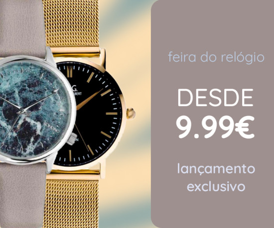 Feira do Relógio Lançamento Excusivo desde €9,99