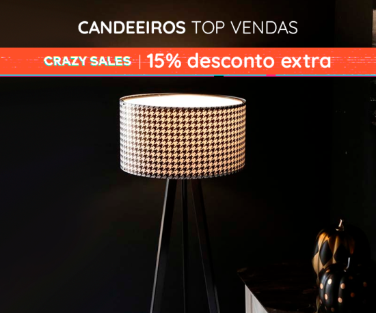 Candeeiros Top Vendas - 15% Desconto Extra