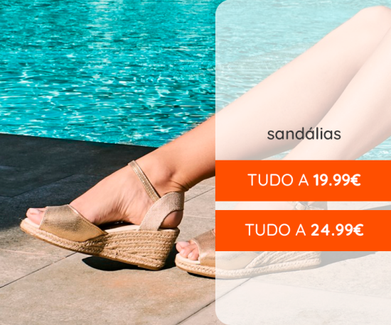 Especial Sandálias TUDO A 19,99 e 24,99