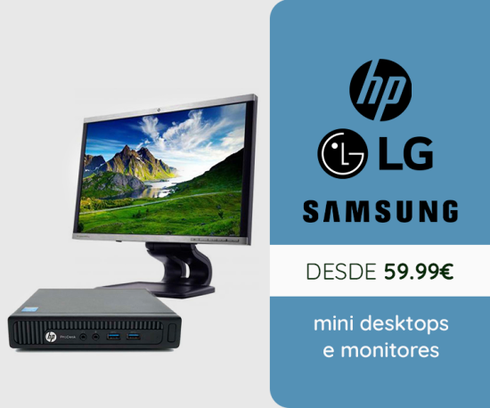Mini Desktops & Monitores - HP, Samsung & LG