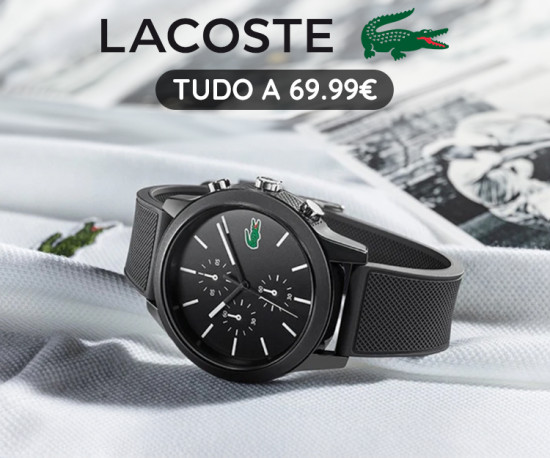 Relógios Lacoste! Tudo 69.99€