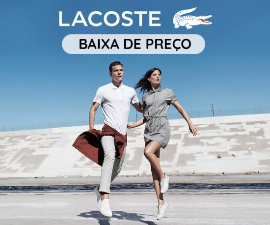 Lacoste - Baixa de Preço